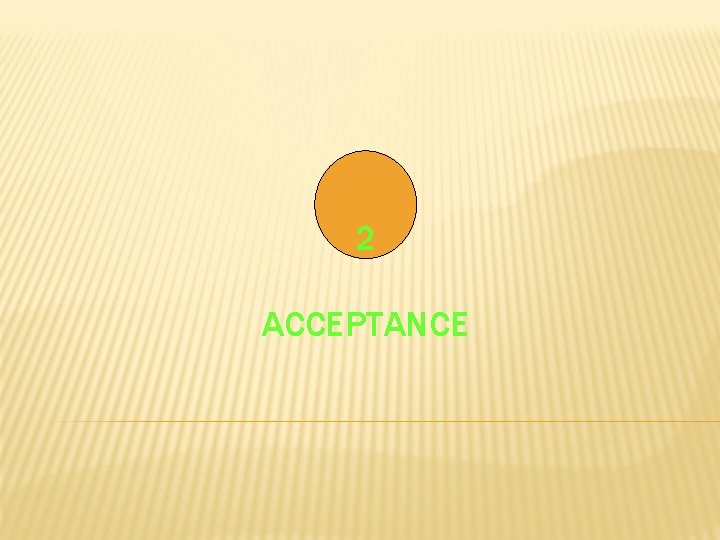 2 ACCEPTANCE 