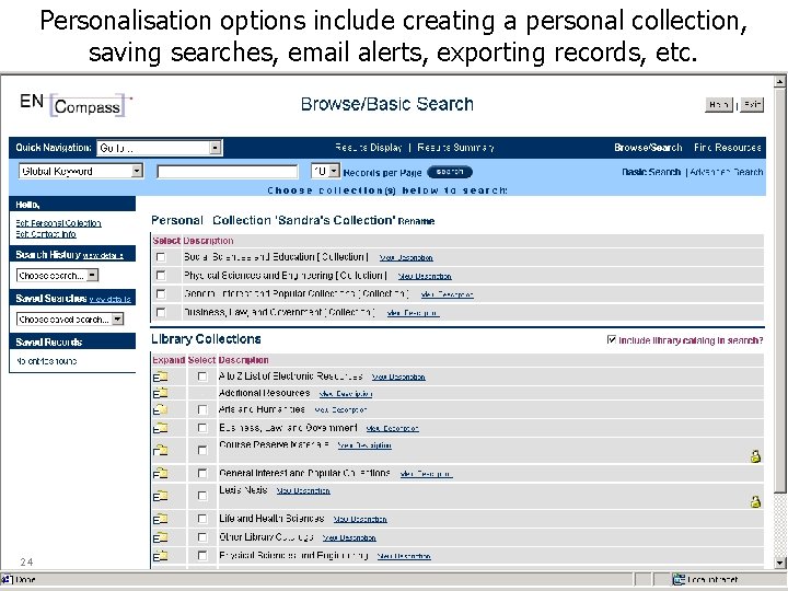 Personalisation options include creating a personal collection, saving searches, email alerts, exporting records, etc.