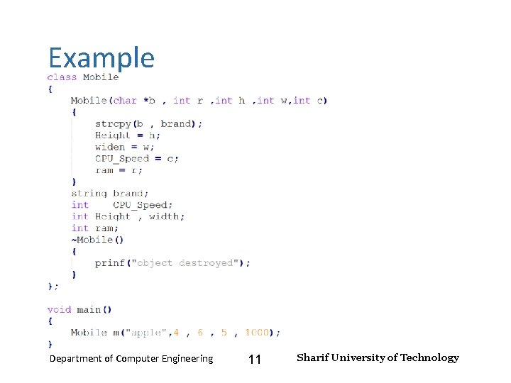 Input and Output – Lecture 4 Example Department of Computer Engineering 11 Sharif University