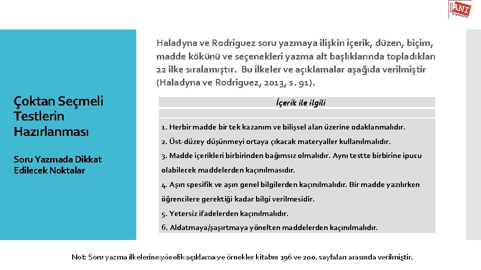 Haladyna ve Rodriguez soru yazmaya ilişkin içerik, düzen, biçim, madde kökünü ve seçenekleri yazma