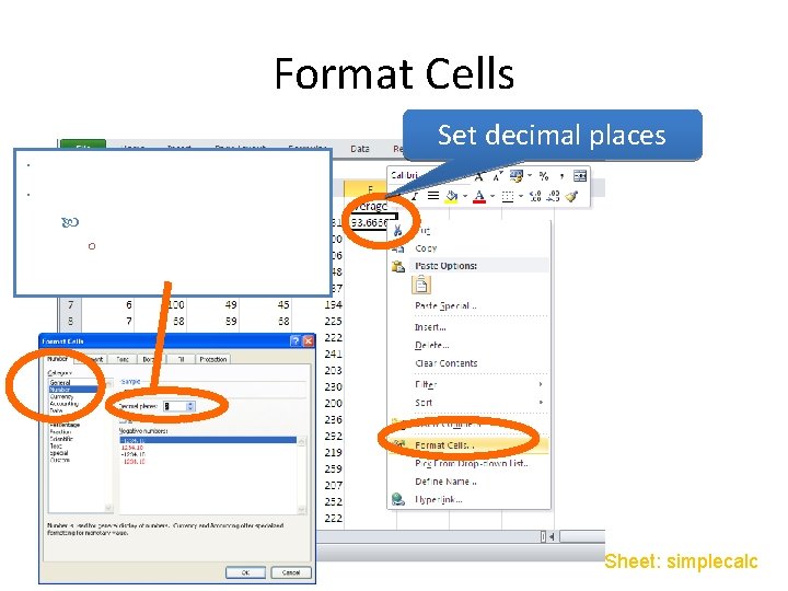 Format Cells Select a cell to format “Format Cells” Set decimal places Number ○ Format Cells Select a cell to format “Format Cells” Set decimal places Number ○