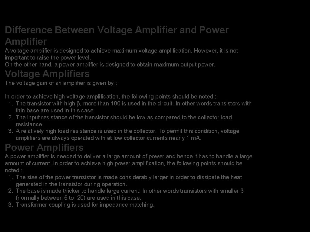 Difference Between Voltage Amplifier and Power Amplifier A voltage amplifier is designed to achieve