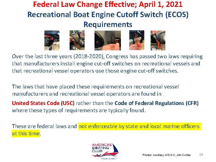 Federal Law Change Effective; April 1, 2021 Recreational Boat Engine Cutoff Switch (ECOS) Requirements