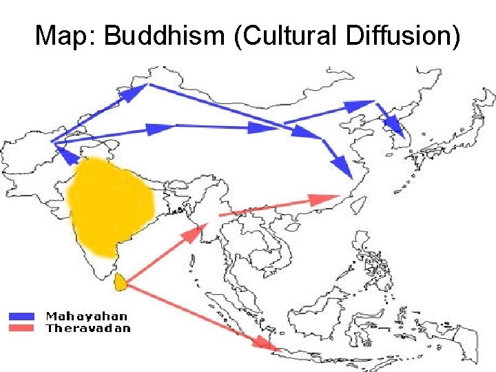 Map: Buddhism (Cultural Diffusion) 