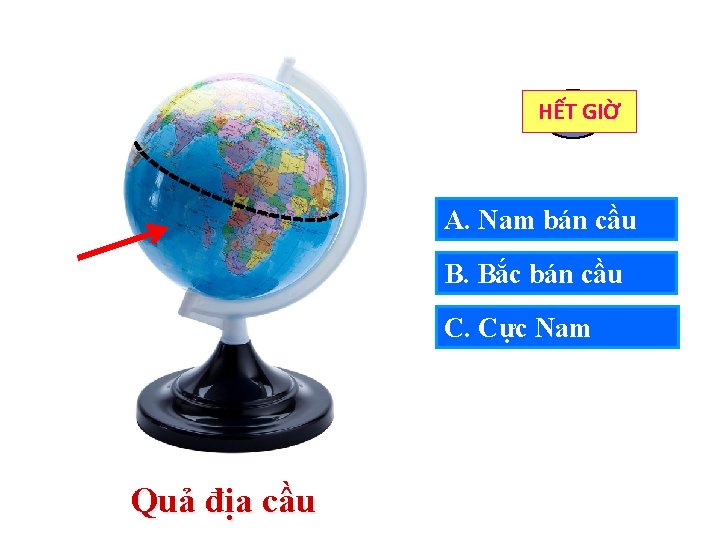 HẾT 10 9 GIỜ 8 7 6 5 4 3 2 1 A. Nam