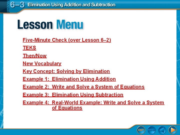 Five-Minute Check (over Lesson 6– 2) TEKS Then/Now New Vocabulary Key Concept: Solving by