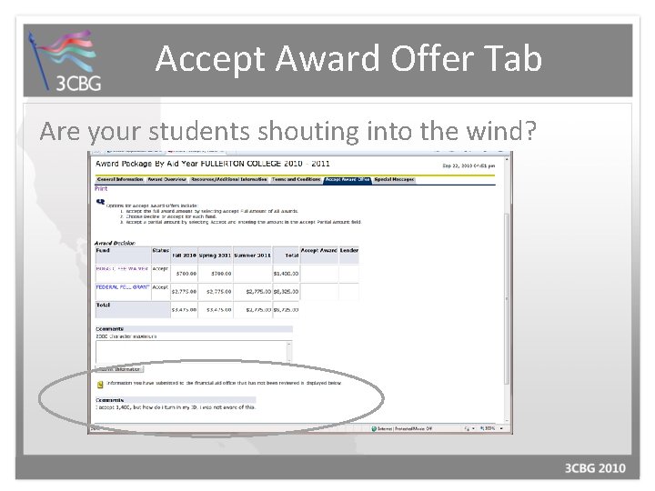 Accept Award Offer Tab Are your students shouting into the wind? 