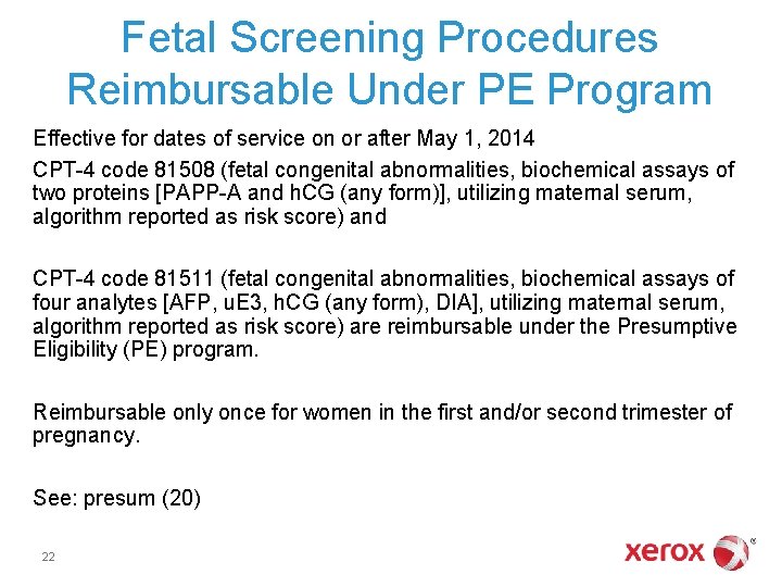 Fetal Screening Procedures Reimbursable Under PE Program Effective for dates of service on or