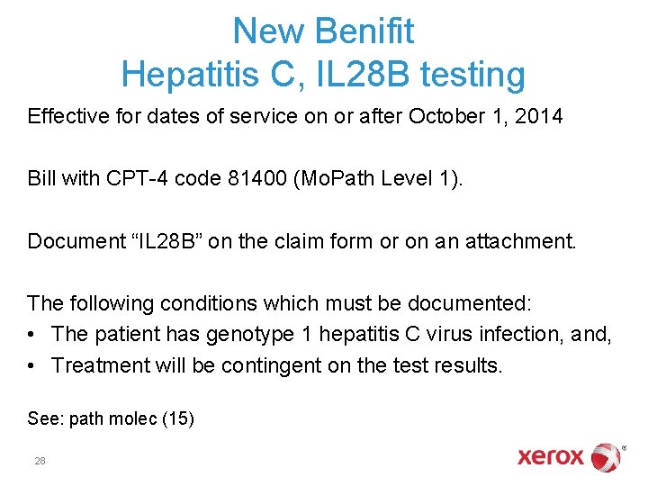 New Benifit Hepatitis C, IL 28 B testing Effective for dates of service on