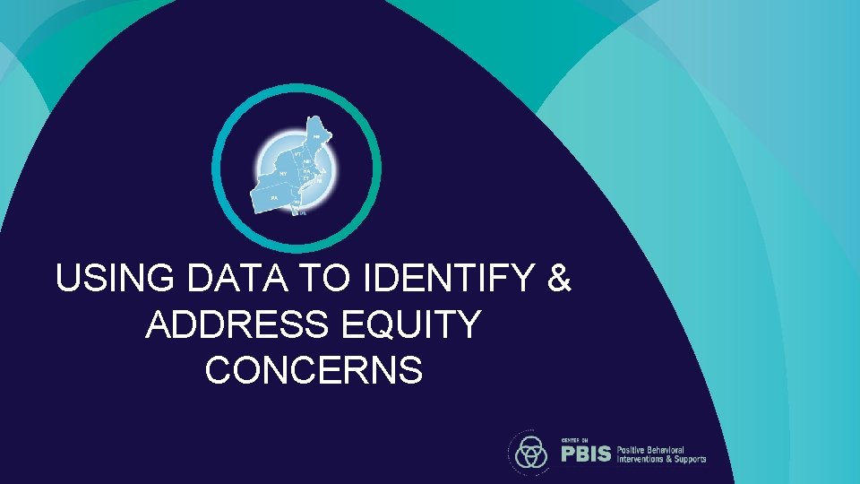 USING DATA TO IDENTIFY & ADDRESS EQUITY CONCERNS 