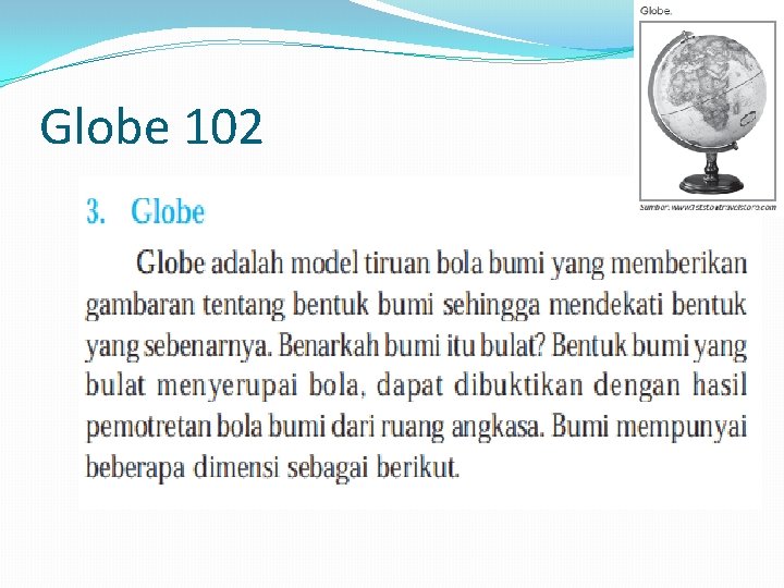 Globe 102 