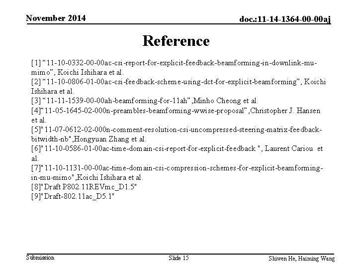 November 2014 doc. : 11 -14 -1364 -00 -00 aj Reference [1] “ 11