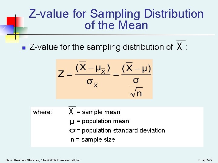 Z-value for Sampling Distribution of the Mean n Z-value for the sampling distribution of