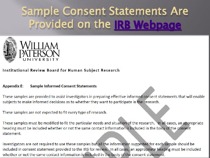 Sample Consent Statements Are Provided on the IRB Webpage 18 