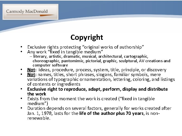 Portability Copyright • Exclusive rights protecting “original works of authorship” • Any work “fixed