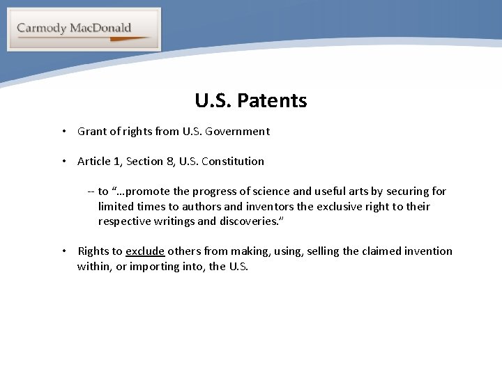 Portability U. S. Patents • Grant of rights from U. S. Government • Article