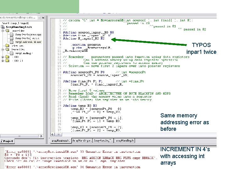TYPOS inpar 1 twice Same memory addressing error as before 7 of 30 INCREMENT