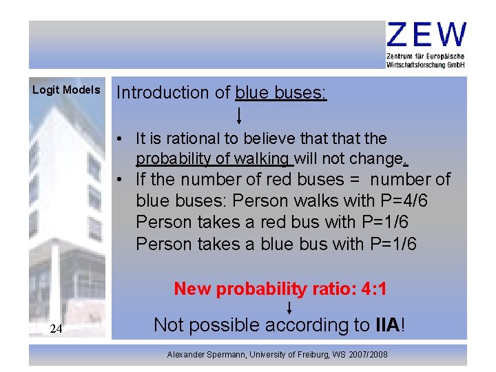 Logit Models Introduction of blue buses: • It is rational to believe that the