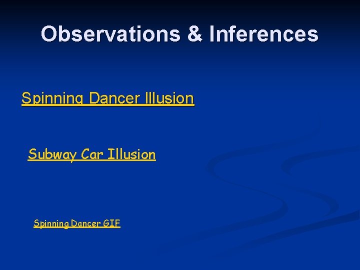 Observations & Inferences Spinning Dancer Illusion Subway Car Illusion Spinning Dancer GIF Observations & Inferences Spinning Dancer Illusion Subway Car Illusion Spinning Dancer GIF