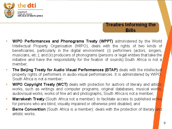 Treaties Informing the Bills • • • WIPO Performances and Phonograms Treaty (WPPT) administered