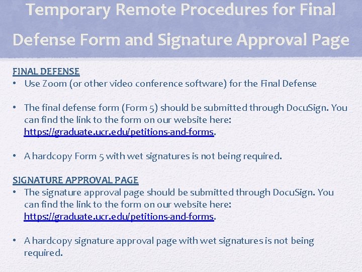 Temporary Remote Procedures for Final Defense Form and Signature Approval Page FINAL DEFENSE •