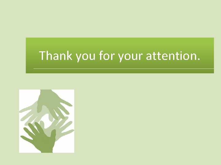 Thank you for your attention. 