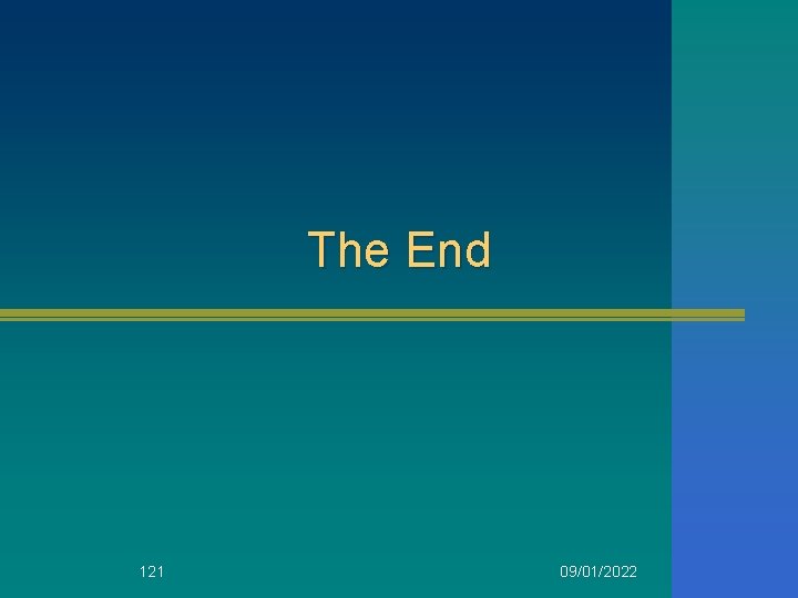 The End 121 09/01/2022 