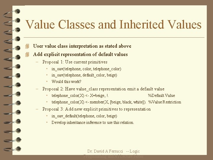 Value Classes and Inherited Values 4 User value class interpretation as stated above 4