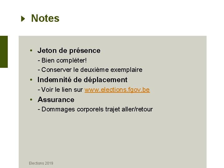 Notes • Jeton de présence - Bien compléter! - Conserver le deuxième exemplaire •