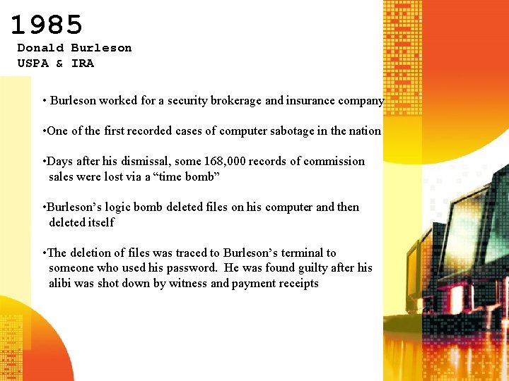 1985 Donald Burleson USPA & IRA • Burleson worked for a security brokerage and 1985 Donald Burleson USPA & IRA • Burleson worked for a security brokerage and