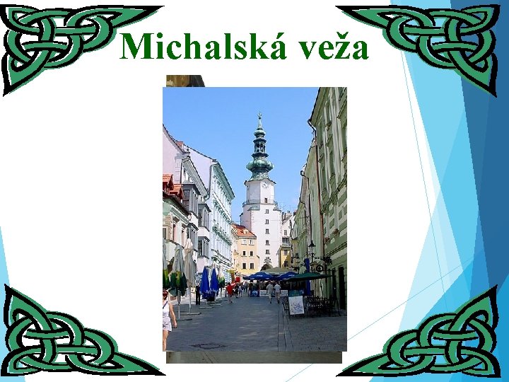 Michalská veža 