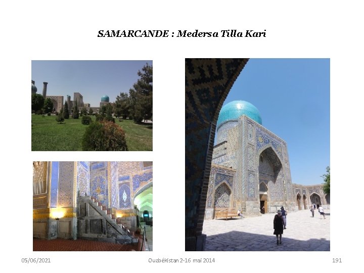 SAMARCANDE : Medersa Tilla Kari 05/06/2021 Ouzbékistan 2 -16 mai 2014 191 