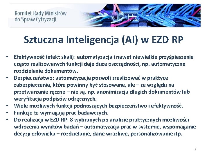 Sztuczna Inteligencja (AI) w EZD RP • Efektywność (efekt skali): automatyzacja i nawet niewielkie