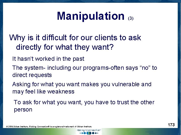 Manipulation (3) Why is it difficult for our clients to ask directly for what