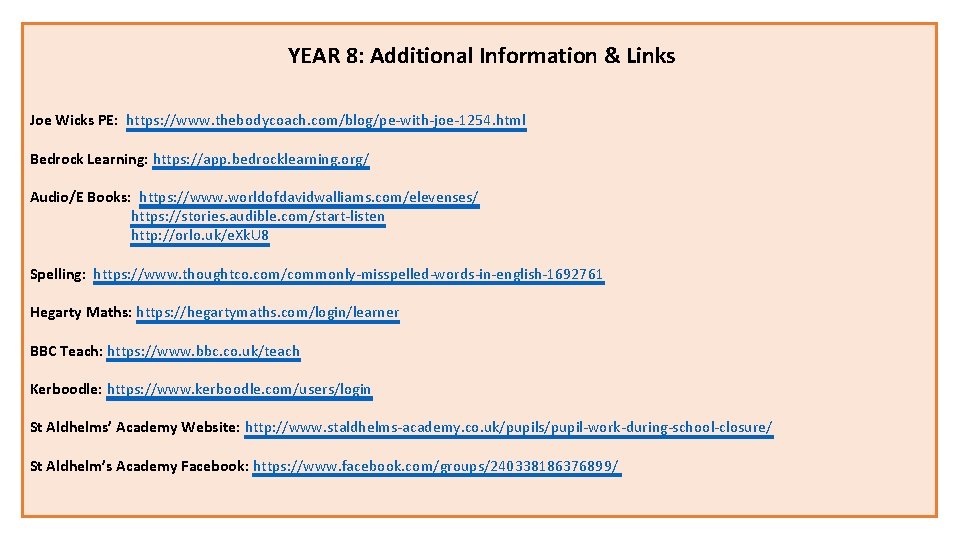 YEAR 8: Additional Information & Links Joe Wicks PE: https: //www. thebodycoach. com/blog/pe-with-joe-1254. html