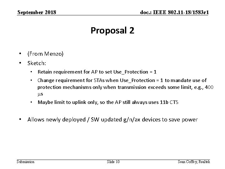 September 2018 doc. : IEEE 802. 11 -18/1583 r 1 Proposal 2 • (From