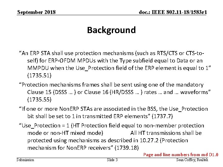 September 2018 doc. : IEEE 802. 11 -18/1583 r 1 Background “An ERP STA