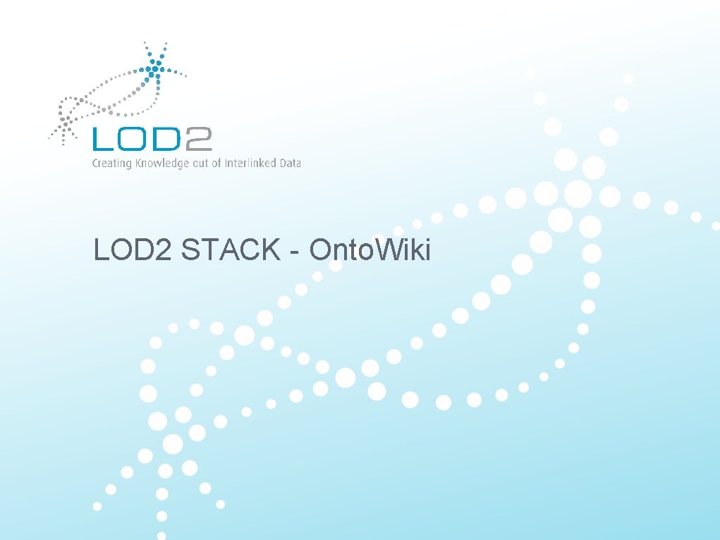 LOD 2 STACK - Onto. Wiki 