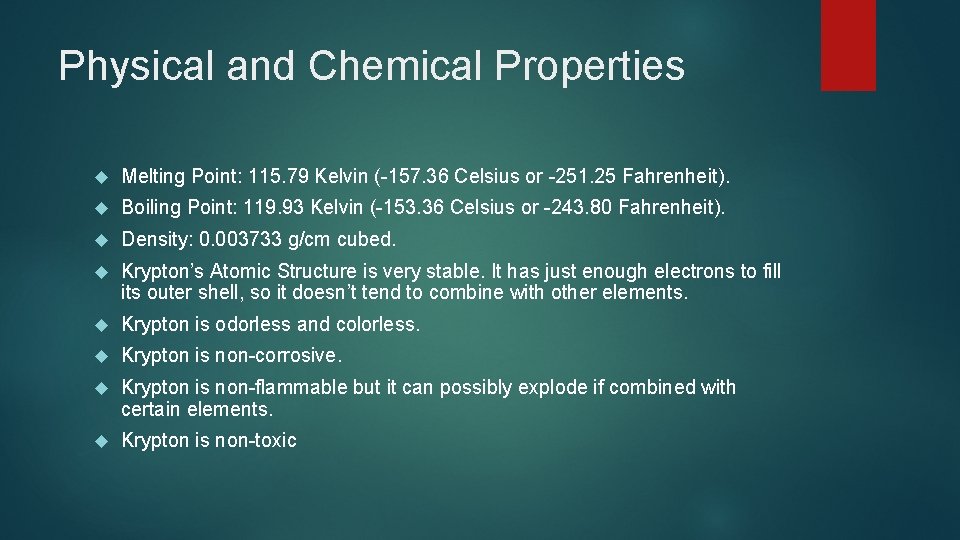 Physical and Chemical Properties Melting Point: 115. 79 Kelvin (-157. 36 Celsius or -251.