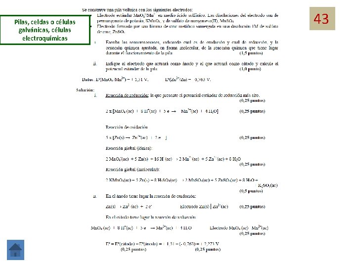 Pilas, celdas o células galvánicas, células electroquímicas 43 