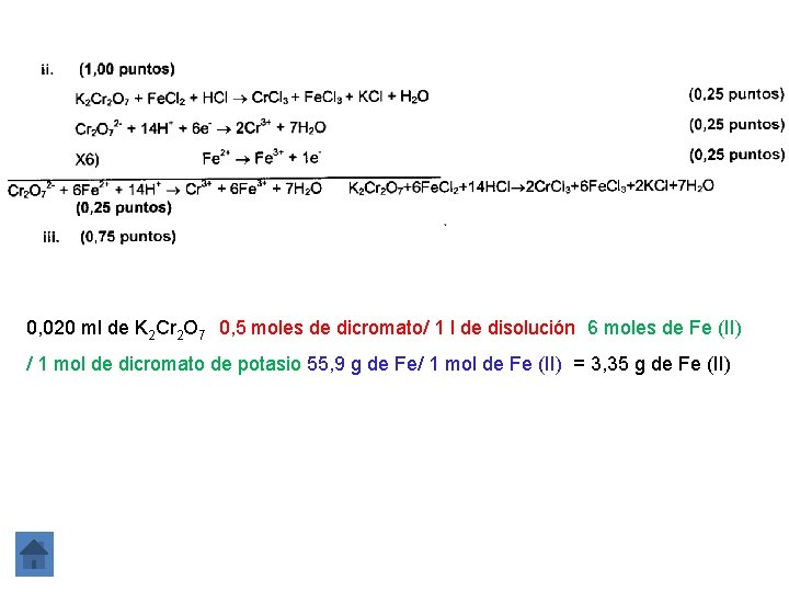 0, 020 ml de K 2 Cr 2 O 7 0, 5 moles de