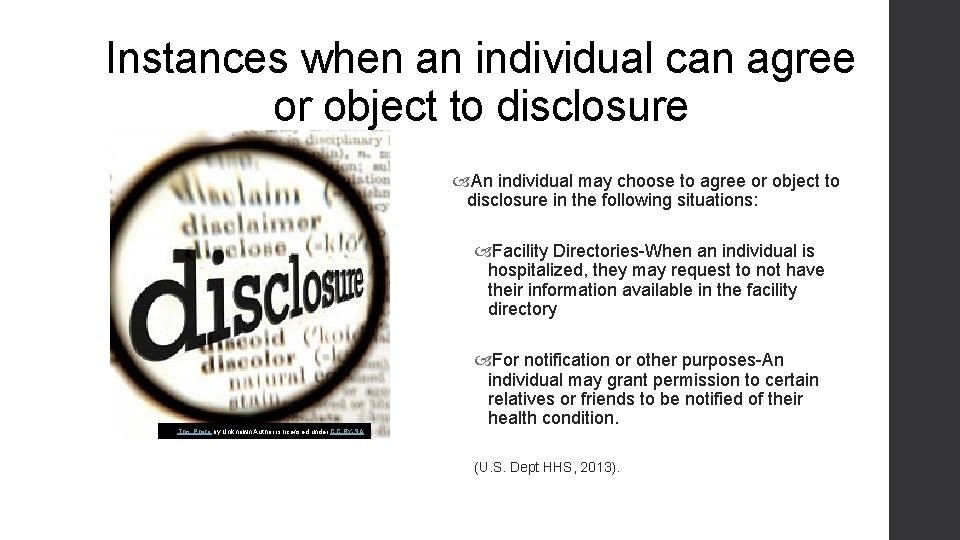 Instances when an individual can agree or object to disclosure An individual may choose