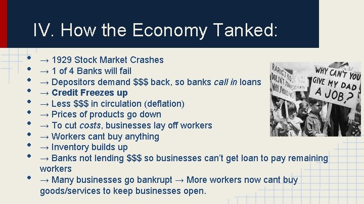 IV. How the Economy Tanked: • • • → 1929 Stock Market Crashes →