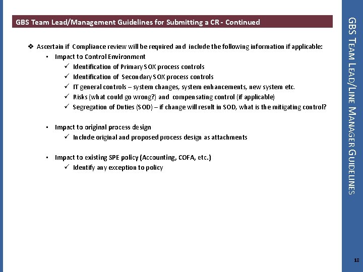 v Ascertain if Compliance review will be required and include the following information if