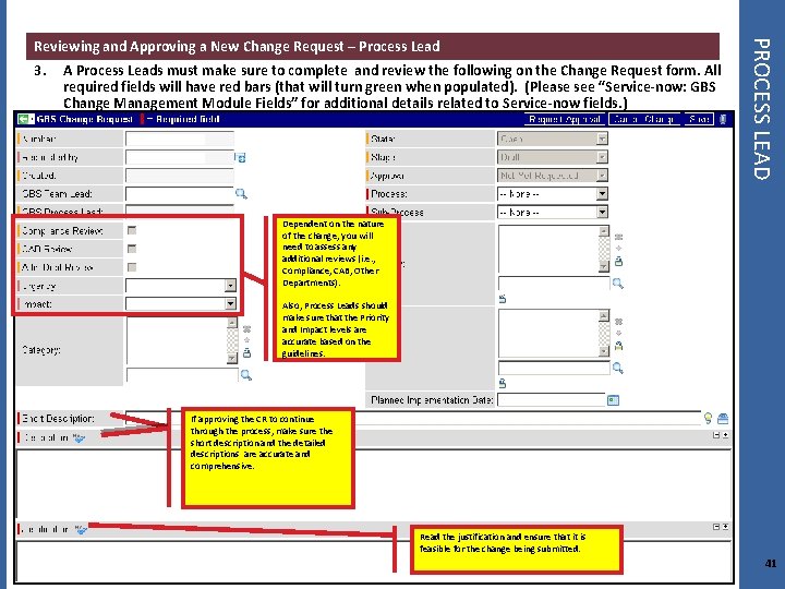 3. A Process Leads must make sure to complete and review the following on