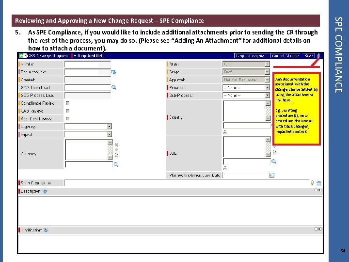 5. As SPE Compliance, if you would like to include additional attachments prior to