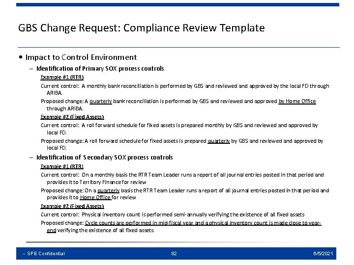 GBS Change Request: Compliance Review Template • Impact to Control Environment – Identification of