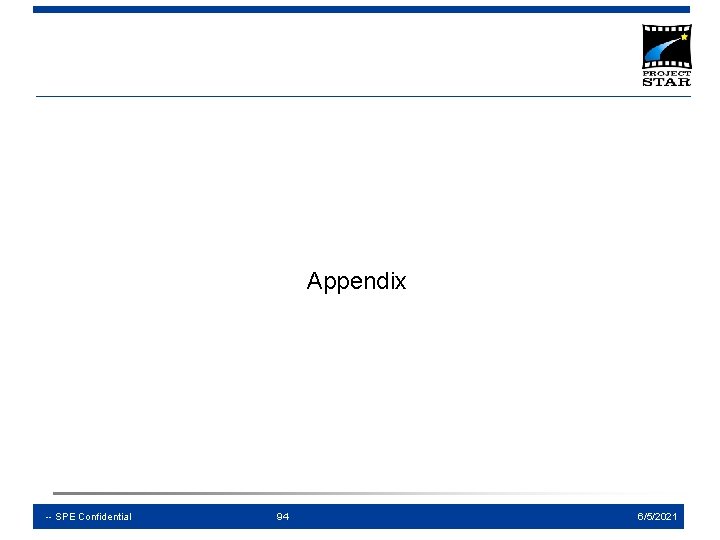 Appendix -- SPE Confidential 94 6/5/2021 