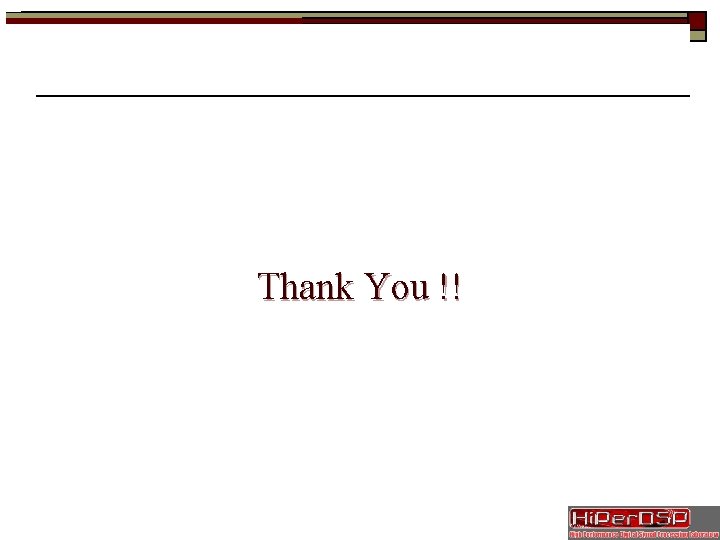 Slide 32/35 Thank You !! 