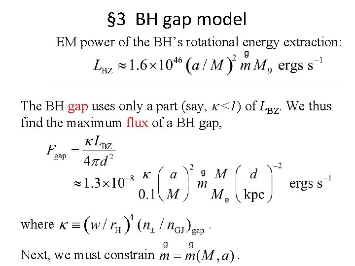 § 3 BH gap model EM power of the BH’s rotational energy extraction: The